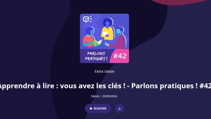 Poscast Extra Classe « Apprentissage de la lecture : vous avez les clés »