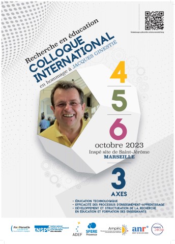 Colloque international "recherche en éducation" en hommage à Jacques Ginestié du 4 au 6 octobre 2023