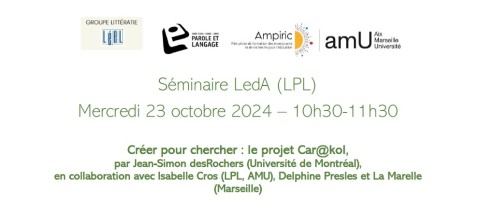 Séminaire Créer pour chercher : le projet Car@kol