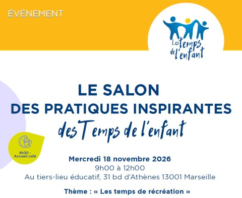 Salon des Pratiques inspirantes "Les temps de l'enfant"