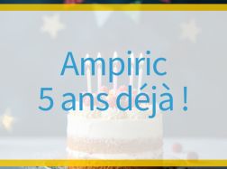 Ampiric - 5 ans déjà!